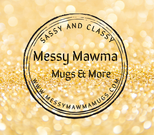 Messy Mawma Mugs &amp; More at Her Space